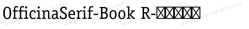 OfficinaSerif-Book R字体转换